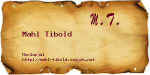 Mahl Tibold névjegykártya